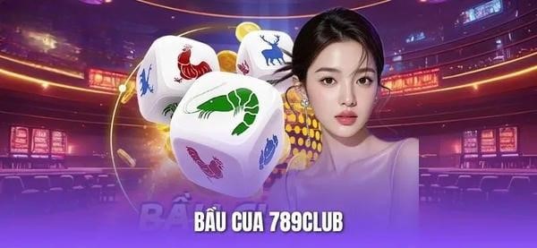 Game bầu cua 789club – Mẹo đặt cược thông minh cho người mới